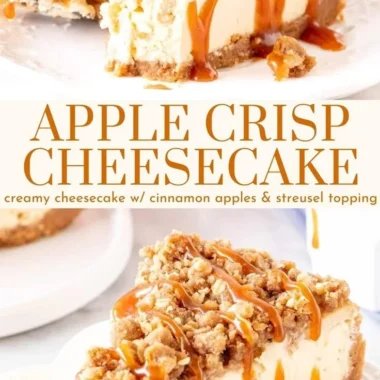 Delicious apple crisp cheesecake topped with cinnamon and crunchy apple crisp